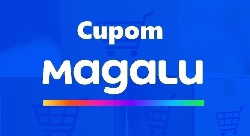 Cupom Magalu